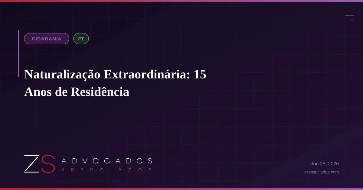 Passaporte e documentos de residência para naturalização extraordinária