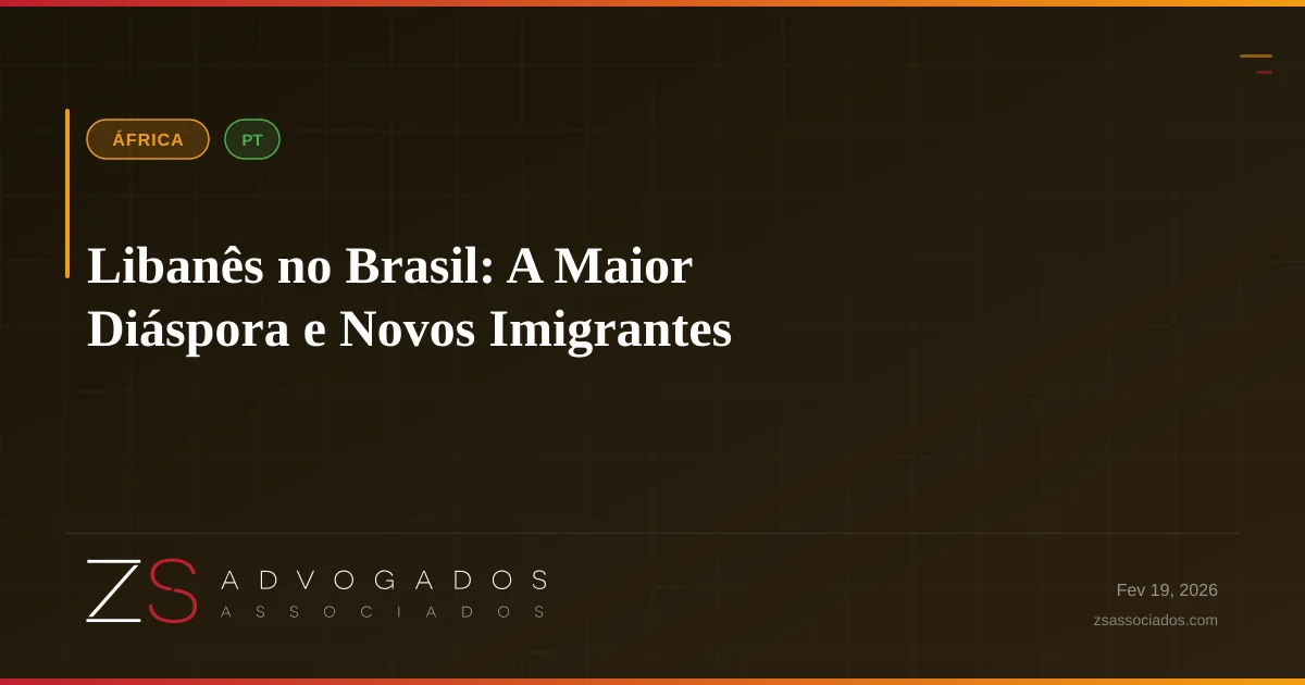 Libanês no Brasil: A Maior Diáspora e Novos Imigrantes