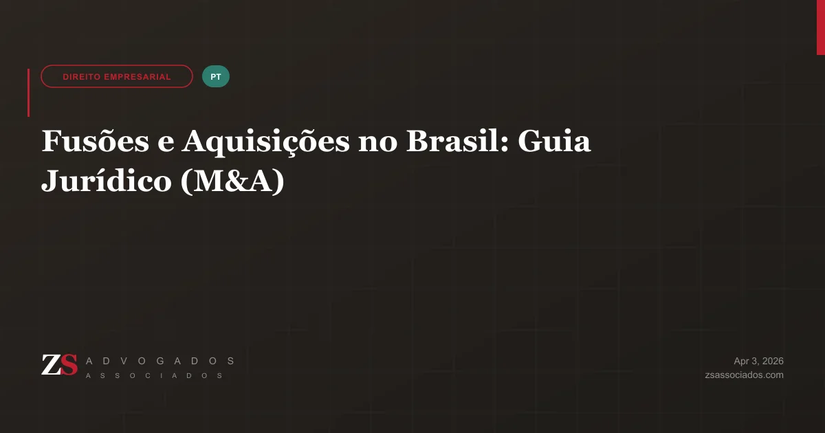 Guia de fusões e aquisições M&A no Brasil