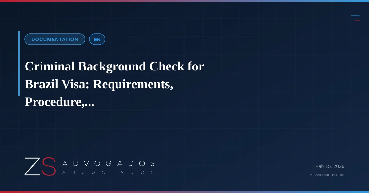 Illustration about Criminal Background Check for Brazil Visa: Requirements, Procedure,...