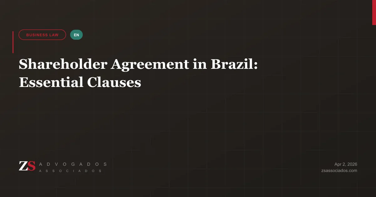 Essential clauses for shareholder agreements in Brazil