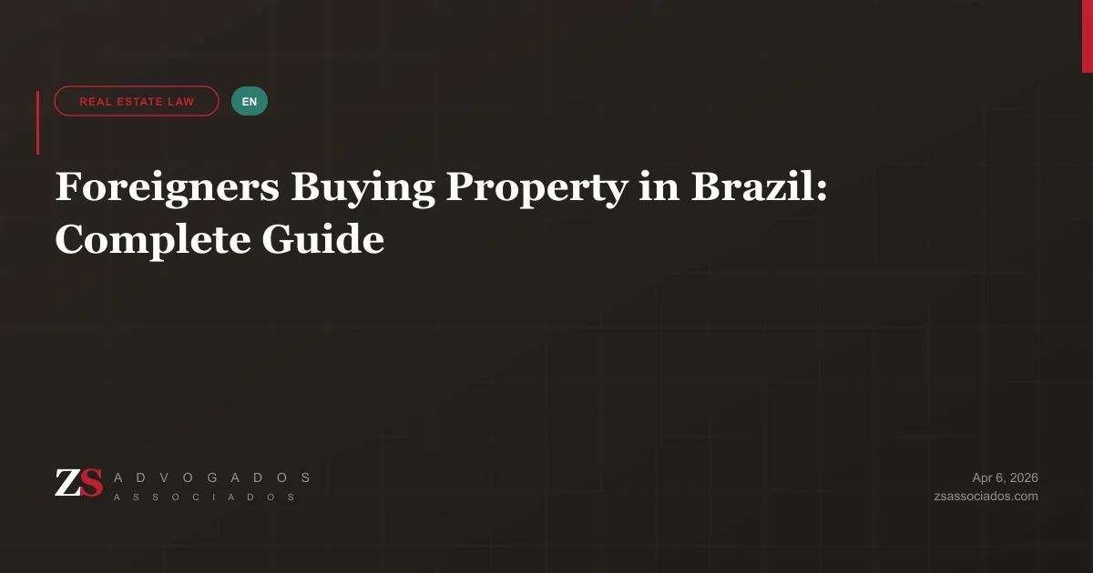 Guide for foreigners buying property in Brazil with documents and keys