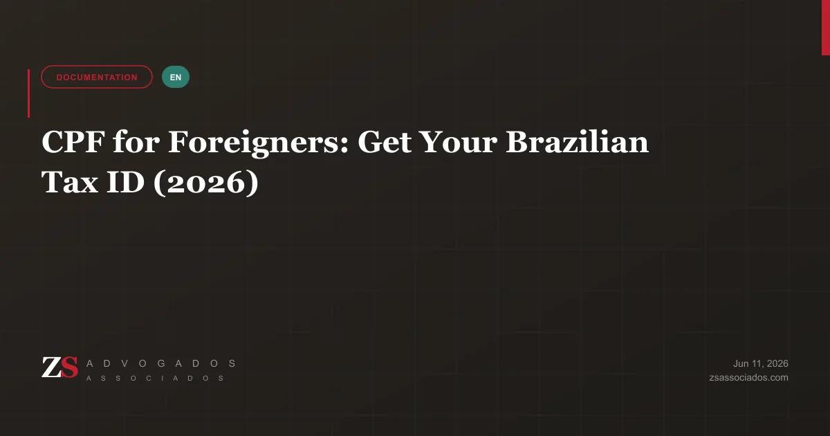 Foreign national obtaining a Brazilian CPF tax ID — ZS Advogados guide