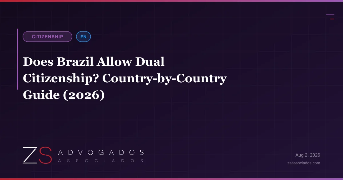 Two passports side by side — Brazil's dual citizenship rules country by country — ZS Advogados citizenship and international law