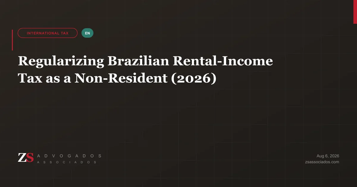 Regularizing unpaid Brazilian rental-income withholding tax as a foreign non-resident owner — IRRF, DARF 9478, procurador and denúncia espontânea
