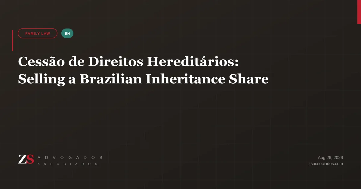 Heir abroad signing a notarial deed assigning a share of a Brazilian inheritance — ZS Advogados cessão de direitos hereditários guide